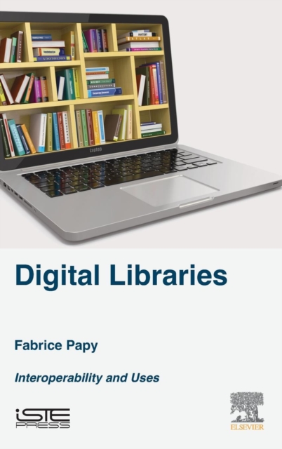 Digital Libraries, Hardback Book