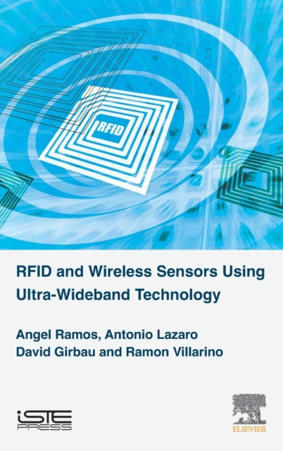 RFID and Wireless Sensors Using Ultra-Wideband Technology, Hardback Book