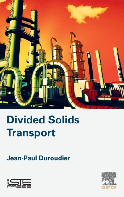 Divided Solids Transport, Hardback Book