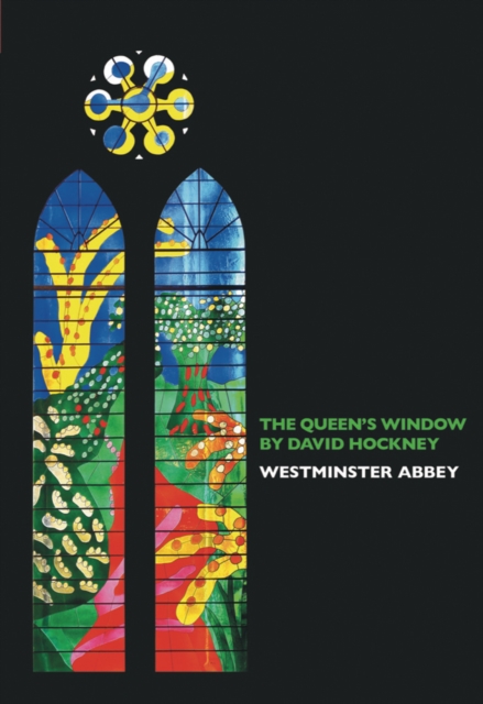 The Queen's Window by David Hockney Westminster Abbey, Paperback / softback Book