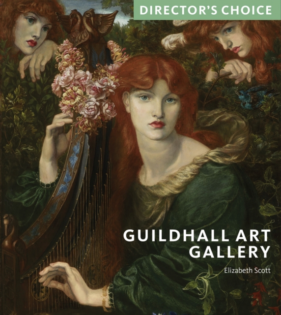Guildhall Art Gallery : Director's Choice, Paperback / softback Book