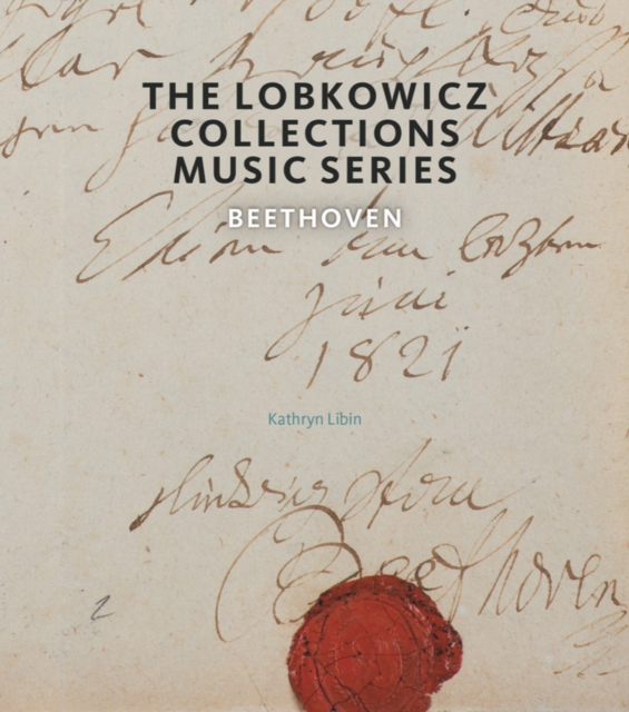 The Lobkowicz Collections Music Series : Beethoven, Paperback / softback Book