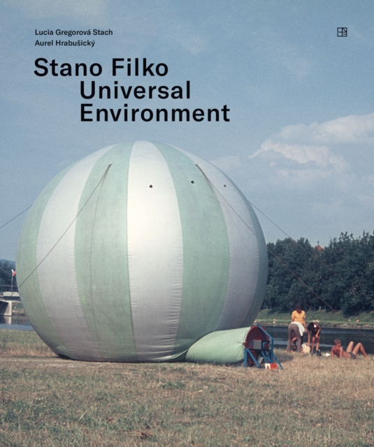 Stano Filko : Universal Environment, Paperback / softback Book