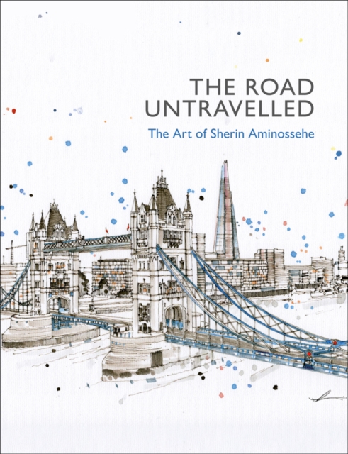 The Road Untravelled : The Art of Sherin Aminossehe, Paperback / softback Book