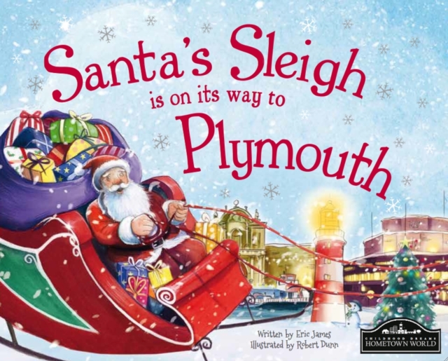 Santa's Sleigh is on its Way to Plymouth, Hardback Book