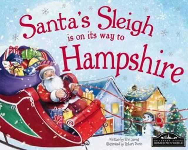 Santa's Sleigh is on it's Way to Hampshire, Hardback Book