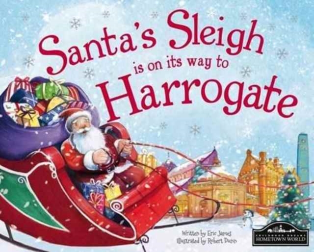 Santa's Sleigh is on it's Way to Harrogate, Hardback Book