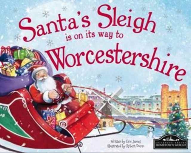 Santa's Sleigh is on it's Way to Worcestershire, Hardback Book