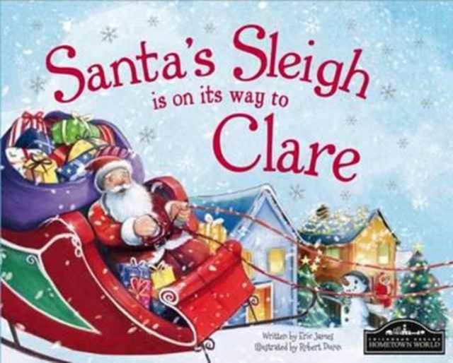 Santa's Sleigh is on it's Way to Clare, Hardback Book
