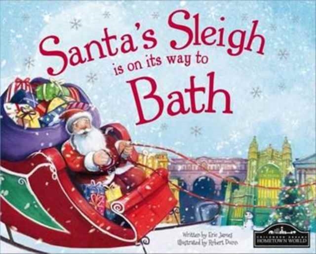 Santa's Sleigh is on its Way to Bath, Hardback Book