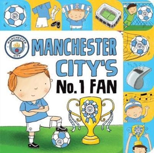 Manchester City (Official) No. 1 Fan, Hardback Book