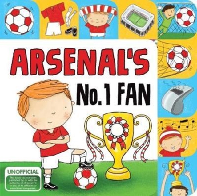 Arsenal No 1 Fan, Hardback Book
