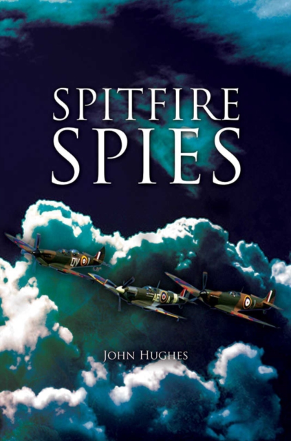 Spitfire Spies, Paperback / softback Book