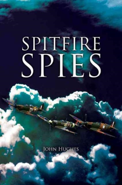 Spitfire Spies, Hardback Book