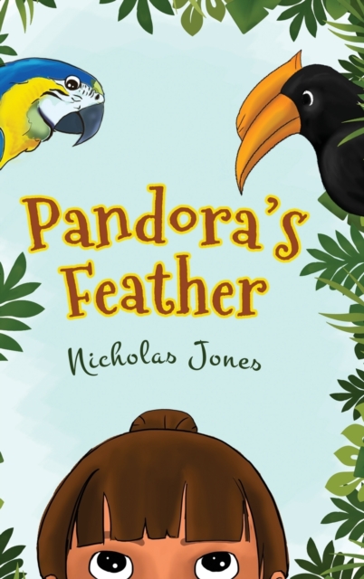 Pandora's Feather, Hardback Book