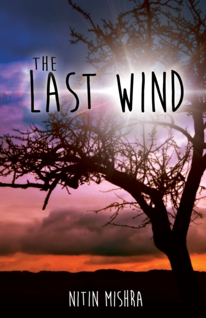 The Last Wind, Paperback / softback Book