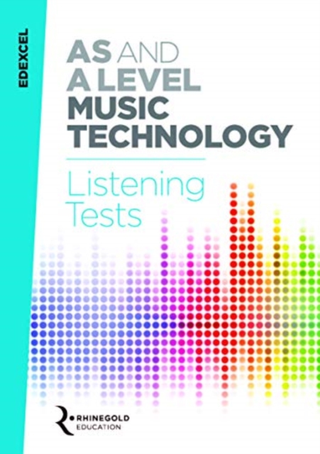 Edexcel AS and A Level Music Technology Listening Tests, Paperback / softback Book