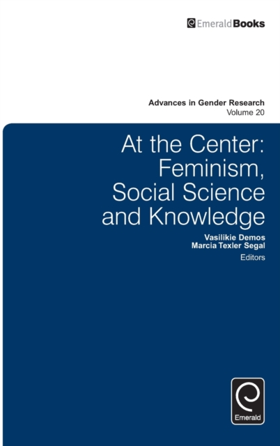 At the center : Feminism, social science and knowledge, Hardback Book