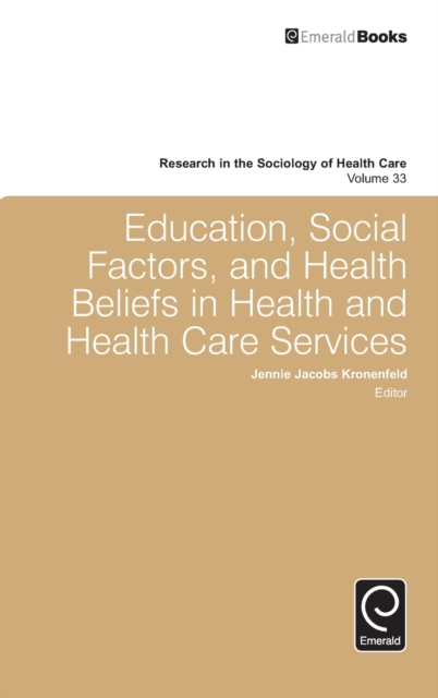 Education, Social Factors And Health Beliefs In Health And Health Care, Hardback Book