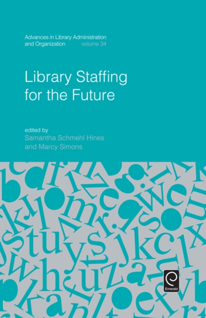 Library Staffing for the Future, Hardback Book
