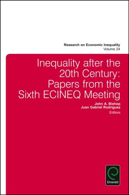 Inequality after the 20th Century : Papers from the Sixth ECINEQ Meeting, Hardback Book