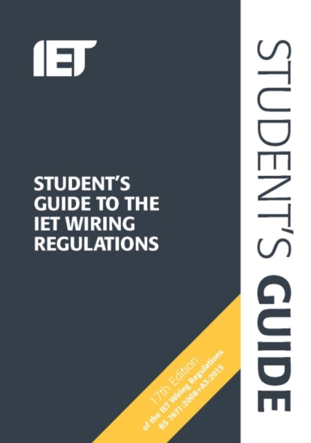 Student's Guide to the IET Wiring Regulations, Spiral bound Book