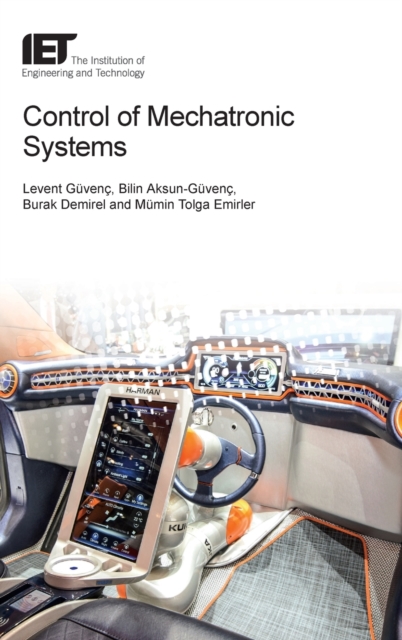 Control of Mechatronic Systems, Hardback Book