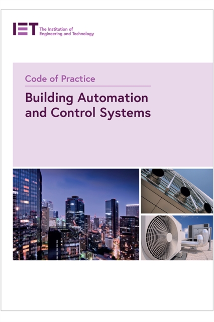 Code of Practice for Building Automation and Control Systems, Paperback / softback Book