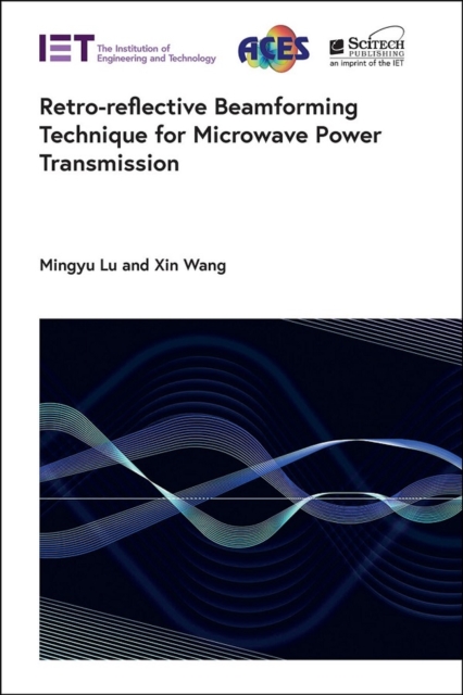 Retro-reflective Beamforming Technique for Microwave Power Transmission, Hardback Book