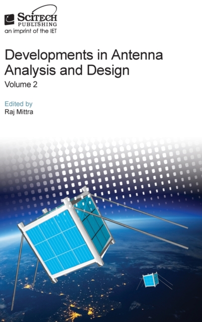 Developments in Antenna Analysis and Design : Volume 2, Hardback Book