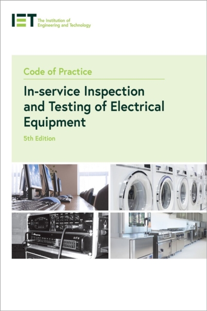 Code of Practice for In-service Inspection and Testing of Electrical Equipment, Paperback / softback Book