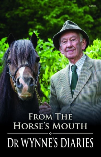 From the Horse's Mouth - Dr Wynne's Diaries, Paperback / softback Book