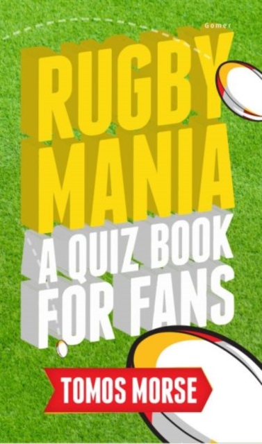 Rugby Mania - A Quiz Book for Fans, Paperback / softback Book