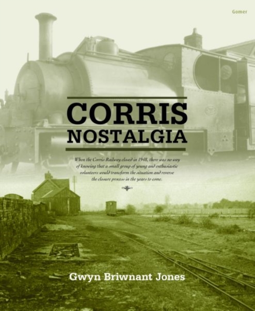 Corris Nostalgia, Paperback / softback Book