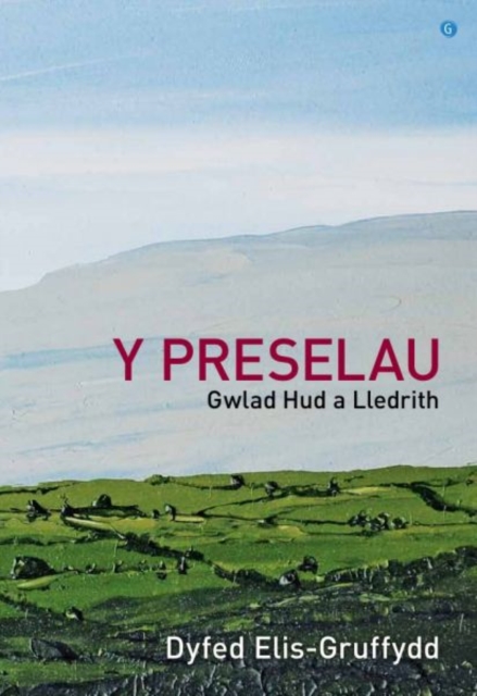 Preselau, Y - Gwlad Hud a Lledrith, Paperback / softback Book