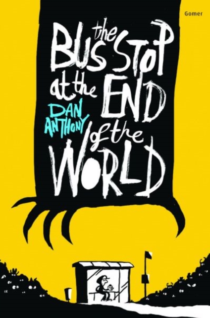 Bus Stop at the End of the World, The, Paperback / softback Book