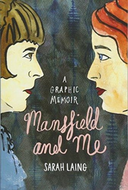Mansfield & Me : A Graphic Memoir, Paperback / softback Book