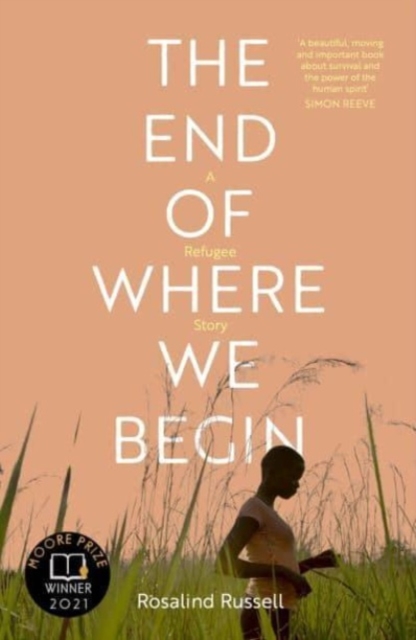 The End of Where We Begin: A Refugee Story, Paperback / softback Book