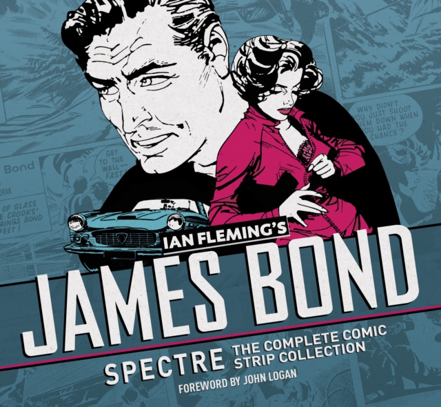 James Bond: Spectre: The Complete Comic Strip Collection, Hardback Book