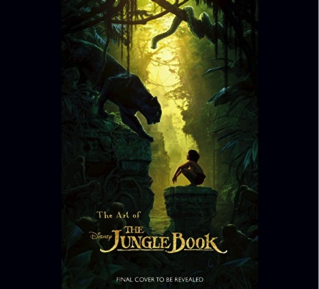 The Art of the Jungle Book, Hardback Book