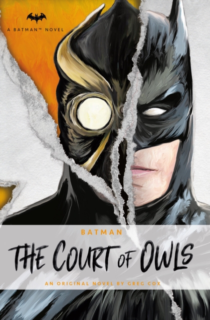 Batman: The Court of Owls : An Original Prose Novel by Greg Cox, Hardback Book