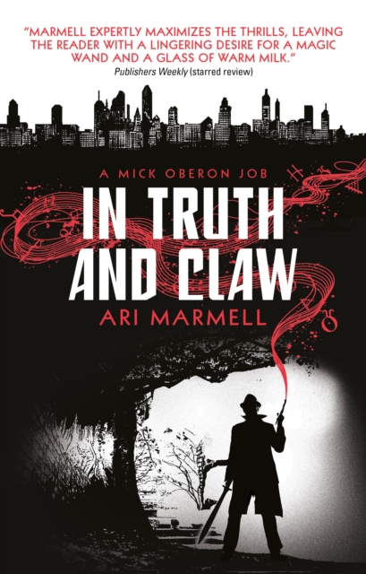 In Truth and Claw (a Mick Oberon Job #4), Paperback / softback Book