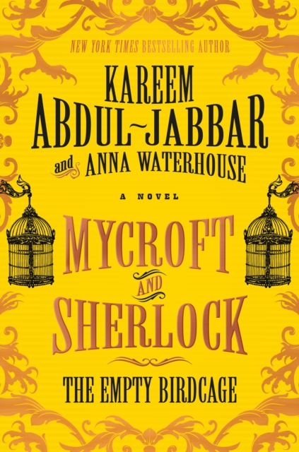 Mycroft and Sherlock: The Empty Birdcage, Hardback Book