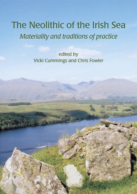 The Neolithic of the Irish Sea, PDF eBook