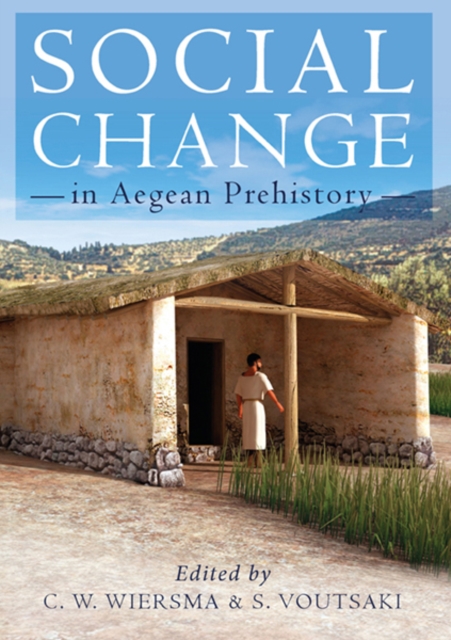 Social Change in Aegean Prehistory, EPUB eBook