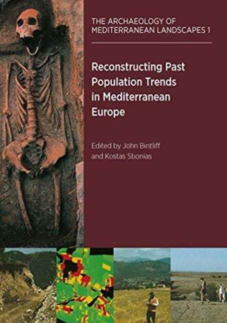Reconstructing Past Population Trends in Mediterranean Europe (3000BC-AD1800), Paperback / softback Book