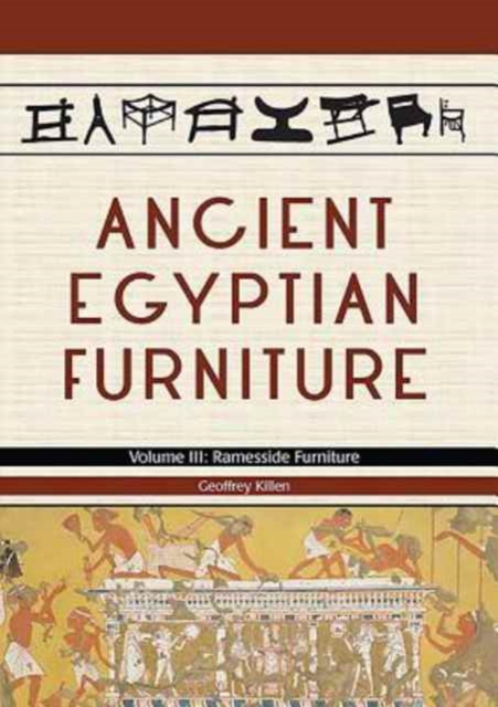 Ancient Egyptian Furniture Volume III, Hardback Book