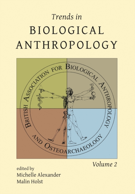 Trends in Biological Anthropology : Volume 2, PDF eBook