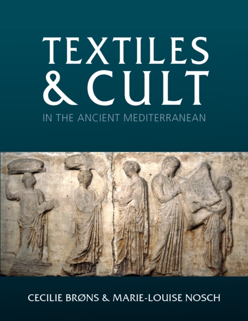 Textiles and Cult in the Ancient Mediterranean, EPUB eBook