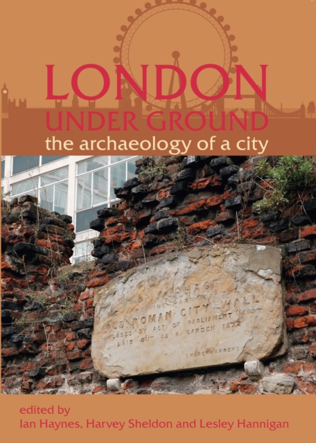 London Under Ground : the archaeology of a city, EPUB eBook
